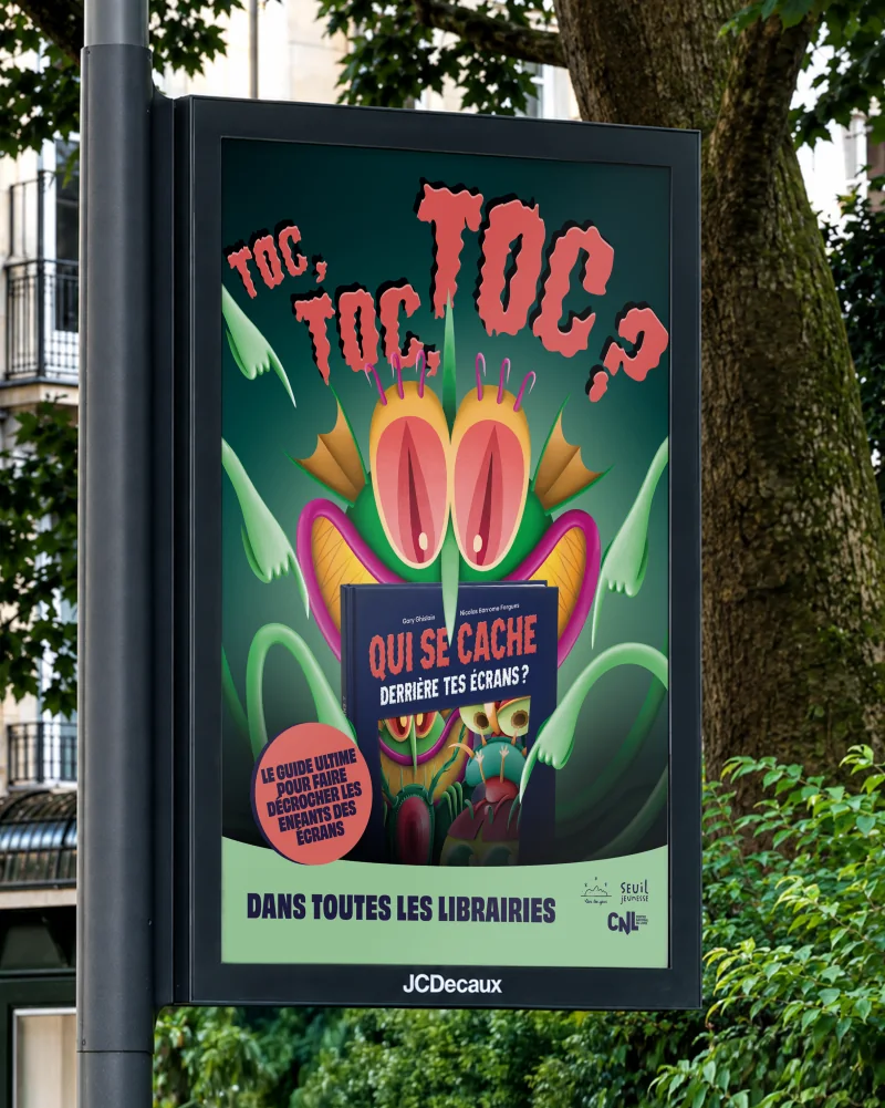 Affiche de la campagne dans la rue : Toc, toc, toc, qui se cache derrière tes écrans ?